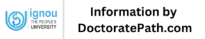 IGNOU Information by DoctoratePath.com