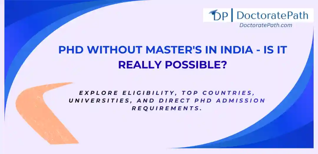 PhD Without Master's in India - Doctoratepath