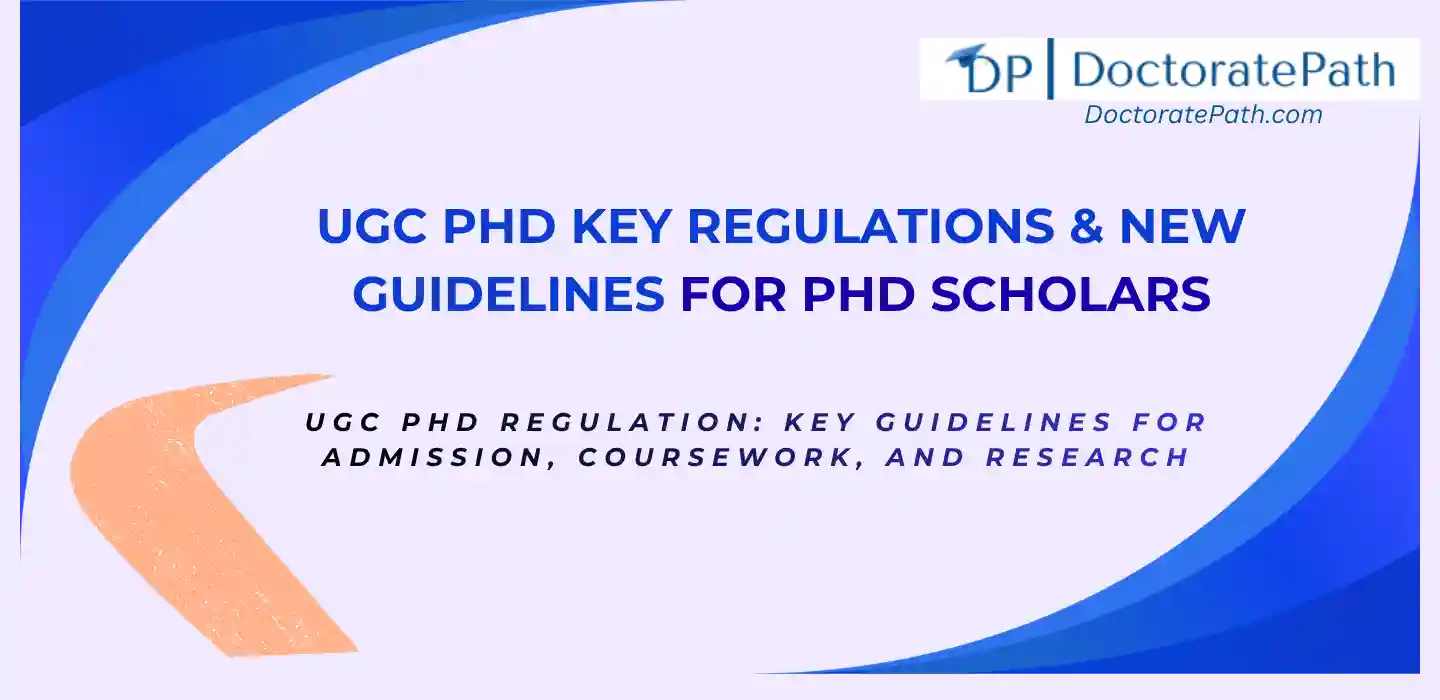 UGC PhD Regulations & New Guidelines - DoctoratePath